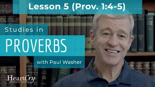 Studies in Proverbs Chapter 1 Lesson 5