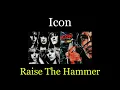 Icon - Raise the Hammer - 06 - Lyrics - Tradução pt-BR