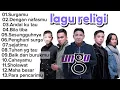 Lagu LAGU RELIGI BAND UNGGU || KUMPULAN LAGU RELIGI 2024 || MUSIK SPECIAL MENYAMBUT RAMADHAN 