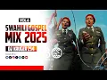 Download Lagu SWAHILI GOSPEL MIX 2025 Vol 6 - Dj kruger254 #yebo