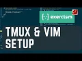 exercism io TMUX VIM Setup