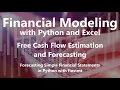 Forecasting Simple Financial Statements in Python with finstmt - FCF Estimation and Forecasting