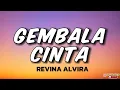 Download Lagu REVINA ALVIRA - GEMBALA CINTA ( lirik Lagu)
