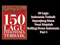 Lagu 50 Lagu Indonesia Terbaik Sepanjang Masa Versi Majalah Rolling Stone Indonesia