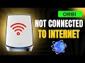 Orbi Not Connecting to Internet Try These Fixes
