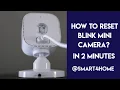 How to Factory Reset Blink Mini Camera How to factory reset a blink mini camera