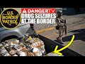 BRAND NEW - Drug Seizures at the Border