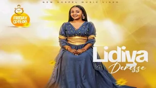 LIDIYA DERESSE New Gospel Oromo Protestant Song In This Week 