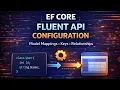 Fluent API with Entity Framework Core with Example