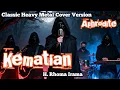 Lagu Kematian – H. Rhoma Irama | Classic Heavy Metal Cover by Aphrodite