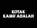 Download Lagu KOTAK - Kamu Adalah (Lyric)
