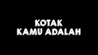 Download KOTAK - Kamu Adalah (Lyric) MP3