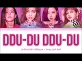 Download Lagu BLACKPINK - 'DDU-DU DDU-DU' (JAPANESE VER) 日本語/歌詞 (Color Coded Lyrics Eng/Rom/Kan)