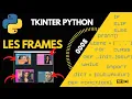 PYTHON TKINTER FRAME Creation options utilisations