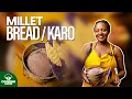 Lagu How to Make Karo – The Soft Ugandan Millet Bread Everyone Loves