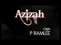 Download Lagu AZIZAH LIRIK versi sedih - P Ramlee (OST Penarek Becha 1955)