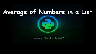 How to Calculate Average of Numbers in a List GENERAL PYTHON PROGRAMMING QUESTIONS