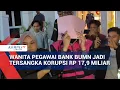 Lagu Wanita Pegawai Bank BUMN Jadi Tersangka Korupsi Rp17,9 Miliar