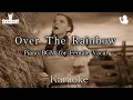 Download Lagu Over The Rainbow (Karaoke for Female, Most Beautiful Piano Playing)