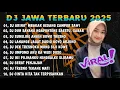Download Lagu DJ JAWA FULL ALBUM 2025 FULL BASS - DJ ARING ARING MBAKAR GEDANG CAMPUR SAWI •DJ GULU PEDOT 
