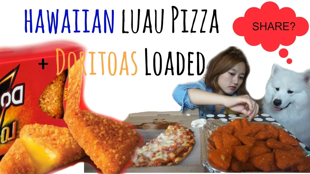 EATING SHOW/MUKBANG - Doritos Loaded + Hawaiian Luau Pizza