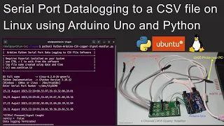 Serial Port Datalogging to a CSV comma separated file file on Linux using Arduino Uno and Python