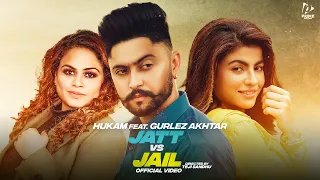 Download Jatt Vs Jail (Full Video)- HUKAM : Gurlez Akhtar-New Punjabi Songs 2022-Latest New Punjabi Song 2022 MP3