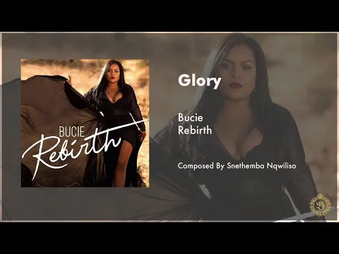 Download MP3 Bucie - Glory | Rebirth