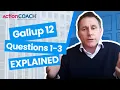 The Gallup 12 - Questions 1-3 Explanation