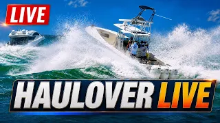 Live from Haulover Inlet 8-15-2026 | HAULOVER BOATS | Wavy Boats