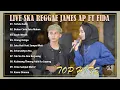 Download Lagu JAMES AP FT FIDA FULL ALBUM LIVE SKA REGGAE ~ LIVE SKA REGGAE TERBARU DAN TERPOPULER 2022 VIRAL
