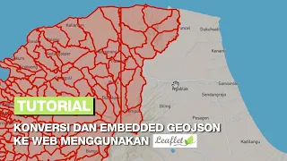 Tutorial Membuat WebGIS Menggunakan Leaflet js dan GeoJSON