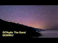 Lagu GITAgito The Band - DEWIKU'