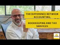 The Difference Between Accounting Bookkeeping and Tax Services