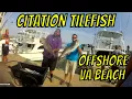 VA Beach Tilefish Charter Stange Crew killed it