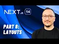 Layouts with Next js 14 Course part 8
