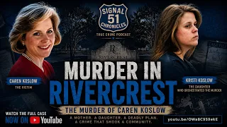 Murder in River Crest The Koslow Case Signal 51 Chronicles Case 1