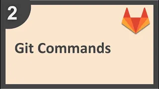GitLab Beginner Tutorial 2 Getting started with Git Commands