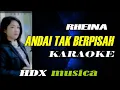 Download Lagu ANDAI TAK BERPISAH - RHEINA - KARAOKE