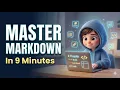 Master Markdown in 9 Minutes Complete Syntax Guide with Examples Quiz 2025 Tutorial