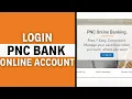 How to Login PNC Bank Online Banking PNC Bank Online Account Sign In LATEST GUIDE