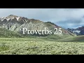 Proverbs 25 ESV Scripture Reading HearBelieve com