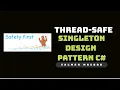 Thread-Safe Singleton Design Pattern in C Locks in C Multithreading Lazy Initialization Part-6