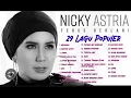 Download Lagu 29 Lagu Nicky Astria ( Full No Iklan )