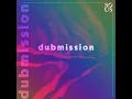 Dubmission - Anja Schneider