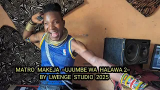 matro makeja ujumbe wa 2 by lwenge studio 2025