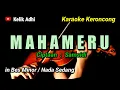 Download Lagu MAHAMERU - KARAOKE KERONCONG NADA SEDANG / BES MINOR