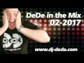 Download Lagu DJ DeDe in the Mix 02-2017