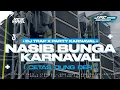 DJ NASIB BUNGA‼️| DJ TRAP X PARTY KARNAVAL 2025 STYLE SOUND VIRAL TIK TOK YANG KALIAN CARI🔥
