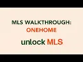 MLS Walkthrough OneHome Client Portal